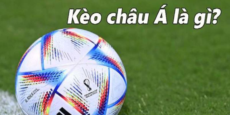 Mẹo chiến thắng kèo châu á