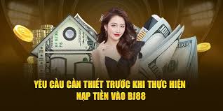 Nạp tiền dễ dàng tại bj88