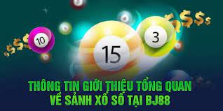 Xổ số BJ88 là gì Khám phá ngay