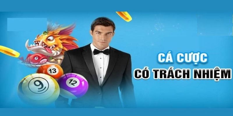 Kinh nghiệm rèn luyện cách chơi có trách nhiệm