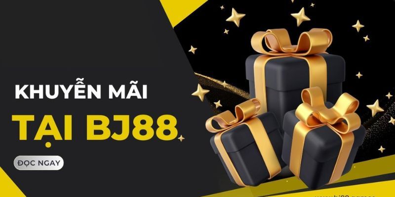 Lợi ích của tham gia khuyến mãi BJ88
